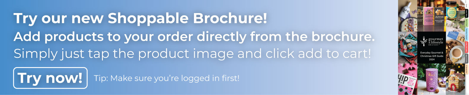 Try our new Shoppable Brochure! Click here